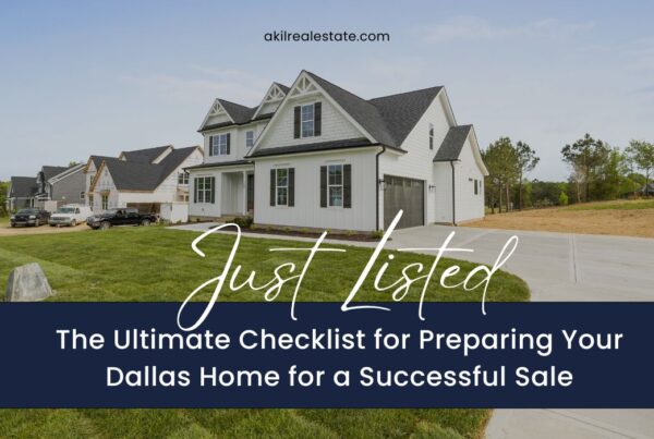 The Ultimate Checklist for Preparing Your Dallas Home for a Successful Sale